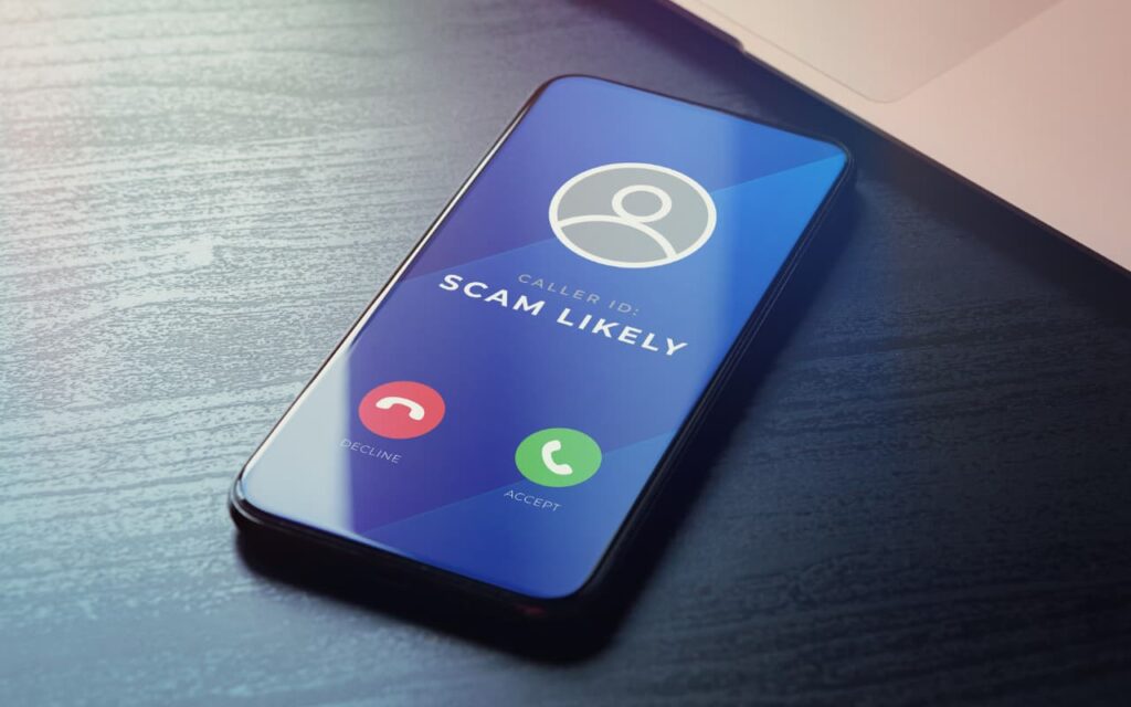 Scammers may make unsolicited phone calls pretending to be from a legitimate organization or service.