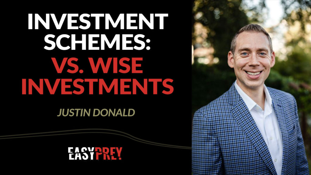 Justin Donald wants to help you avoid falling for an investment scam.