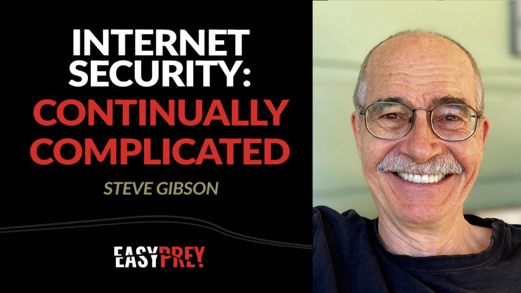 Steve Gibson answers the question, "Is the internet safe?"
