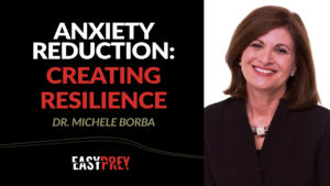 Dr. Michele Borba has suggestions to help children reduce stress and build resilience.