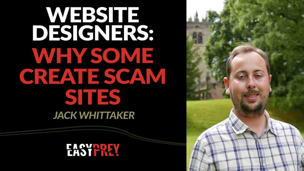 Jack Whittaker goes behind the scenes of scam sites.