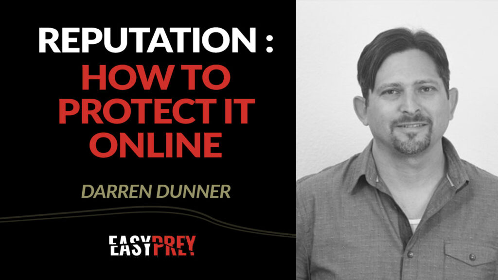 Darren Dunner talks about online reputation management and protecting yourself online.