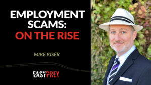 Mike Kiser talks about job scams and identity.
