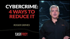 Roger Grimes talks about cybercrime, security, social engineering, and what you can do about all of it.