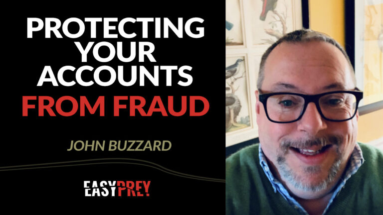 John Buzzard talks about financial fraud prevention and what steps everyone should be taking.