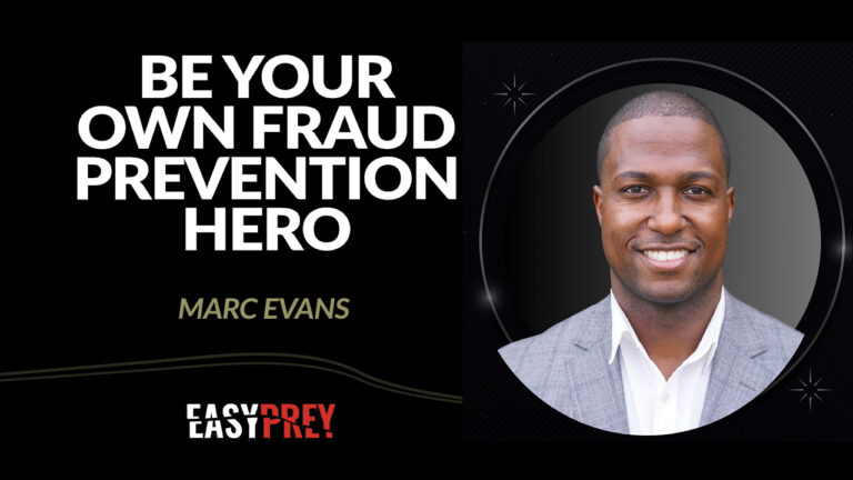 Marc Evans shares his best fraud prevention advice.