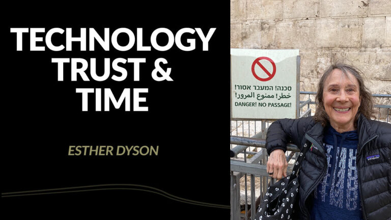 Esther Dyson talks about the unique relationship between AI and time.