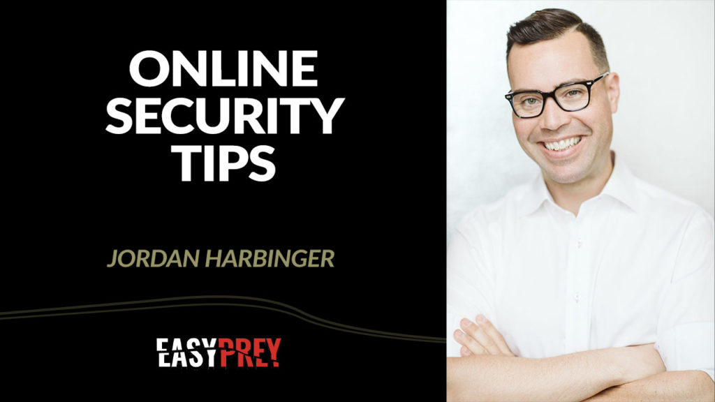 Jordan Harbinger has tips about social engineering and online security.