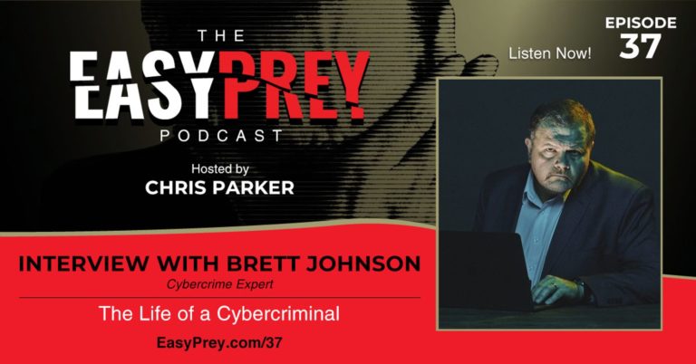 Brett Johnson tells his story and gives his top cybersecurity tips.