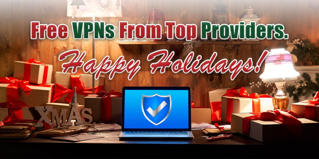 Free VPNs from Top Providers