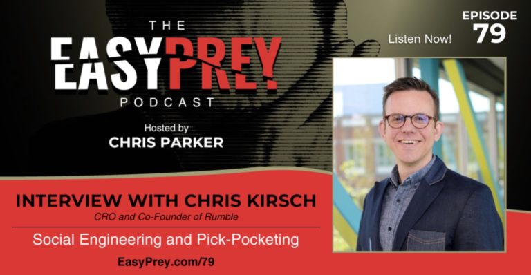 Chris Kirsch’s Insights on How Social Engineering & Pickpocketing Work