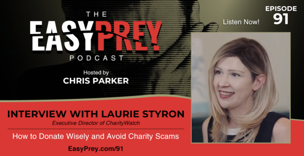 Laurie Styron talks about charity fraud and how to make wise donation decisions.