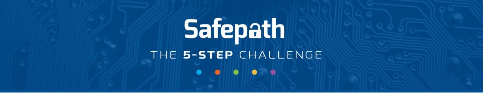 Safepath | The 5-Step Challenge
