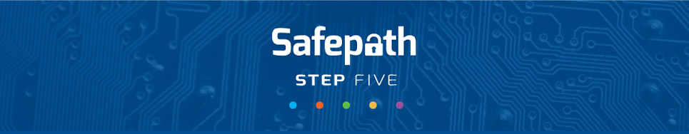 Safepath: Step 5