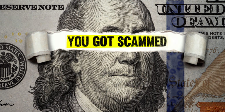 You Got Scammed