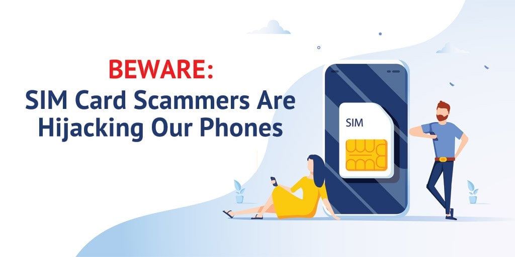 SIM Card Scammers